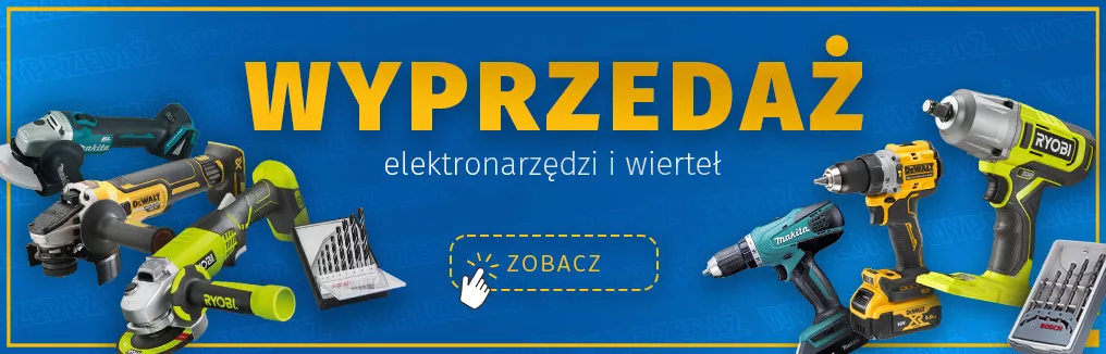 Baner z napisem "Wyprzedaż elektronarzędzi i wierteł" przedstawiający narzędzia marek Makita, DeWalt, Ryobi oraz zestawy wierteł Bosch